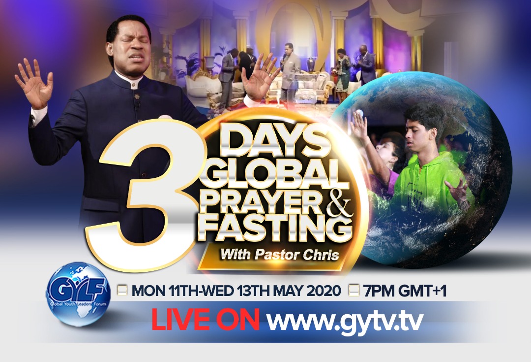 GLOBAL PRAYER AND FASTING WITH PASTOR CHRIS